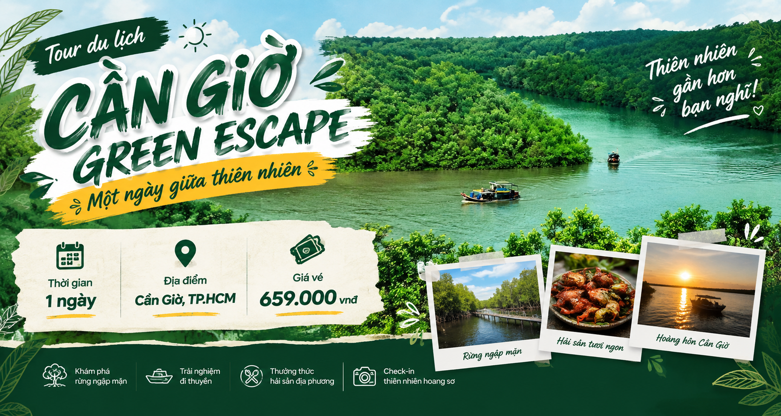 CẦN GIỜ GREEN ESCAPE – MỘT NGÀY GIỮA THIÊN NHIÊN